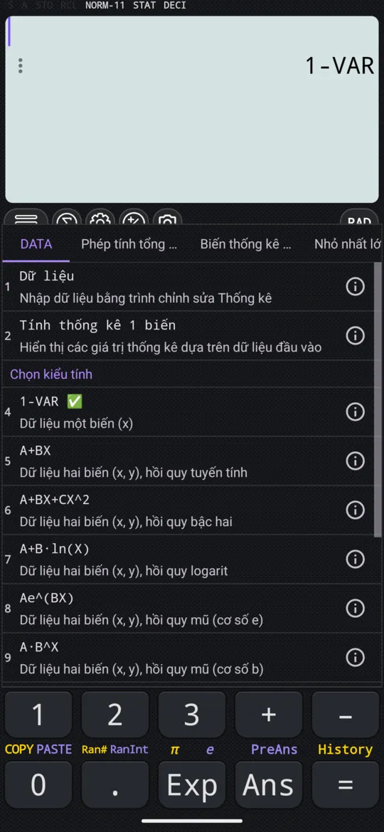 SHIFT 1 trong chế độ Thống kê: menu STAT ở thẻ DATA, các kiểu tính xếp dưới dòng Chọn kiểu tính, 1-VAR có dấu tích.